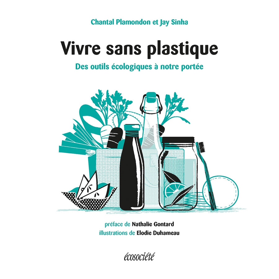 Livre - Vivre sans plastique: Des outils écologiques à notre portée